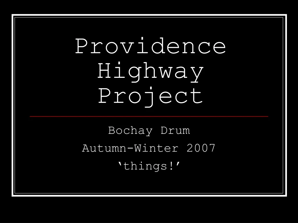 providence highway project
