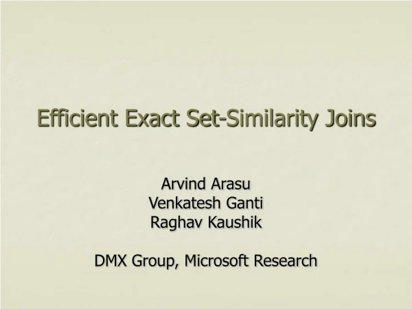 Efficient Exact Set-Similarity Joins