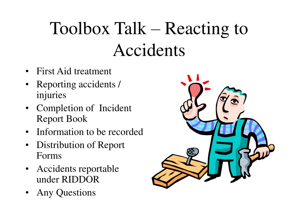 toolbox talk reacting to accidents