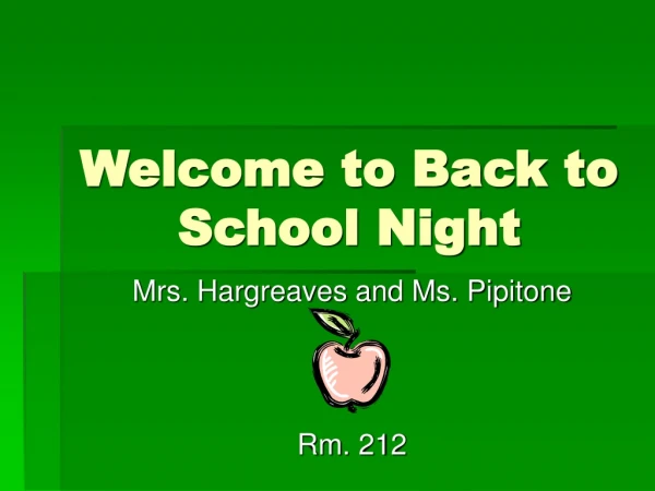 Welcome to Back to School Night