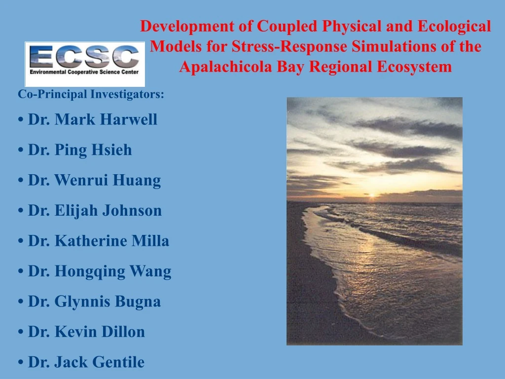 development of coupled physical and ecological