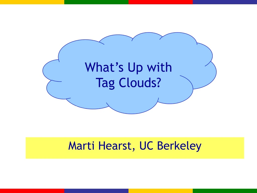 what s up with tag clouds