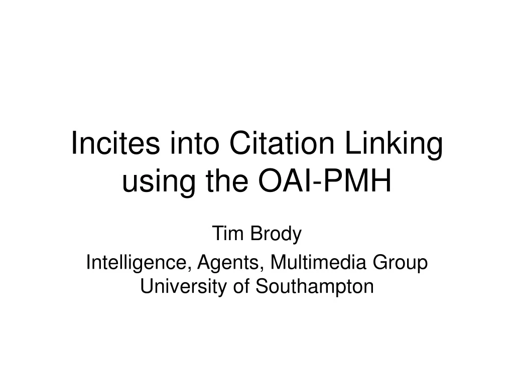 incites into citation linking using the oai pmh