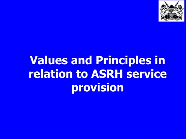 Values and Principles in relation to ASRH service provision