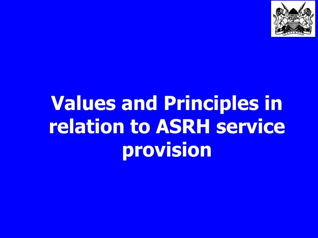 values and principles in relation to asrh service provision