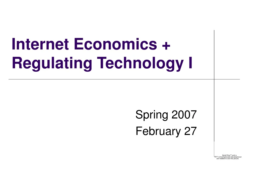 internet economics regulating technology i