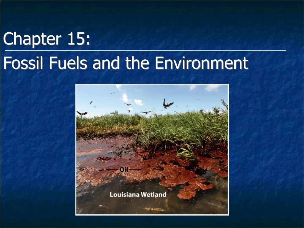 chapter 15 fossil fuels and the environment