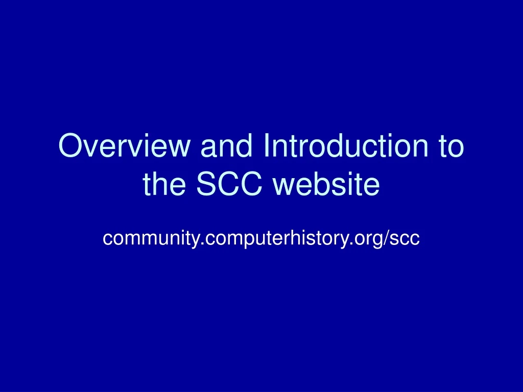 overview and introduction to the scc website