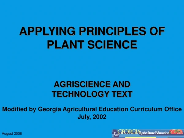 APPLYING PRINCIPLES OF PLANT SCIENCE