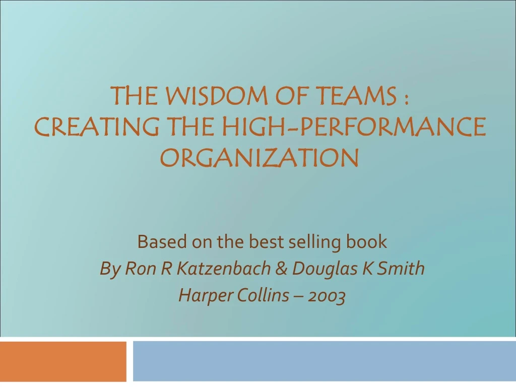 the wisdom of teams creating the high performance organization