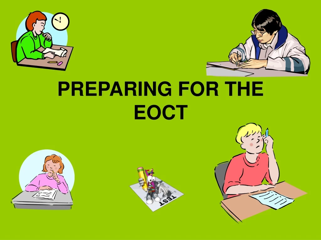 preparing for the eoct