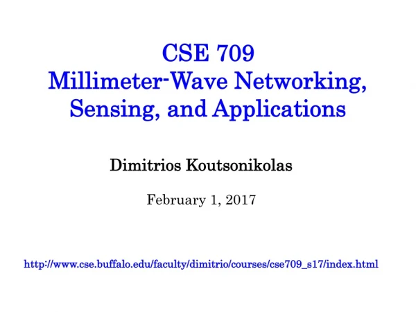 CSE 709  Millimeter-Wave Networking, Sensing, and Applications