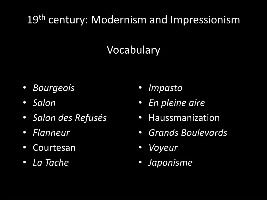 19 th century modernism and impressionism vocabulary