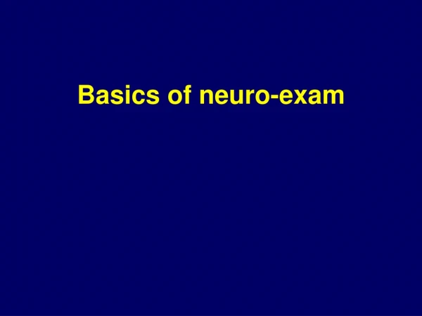 Basics of neuro-exam