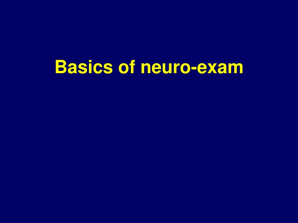 basics of neuro exam