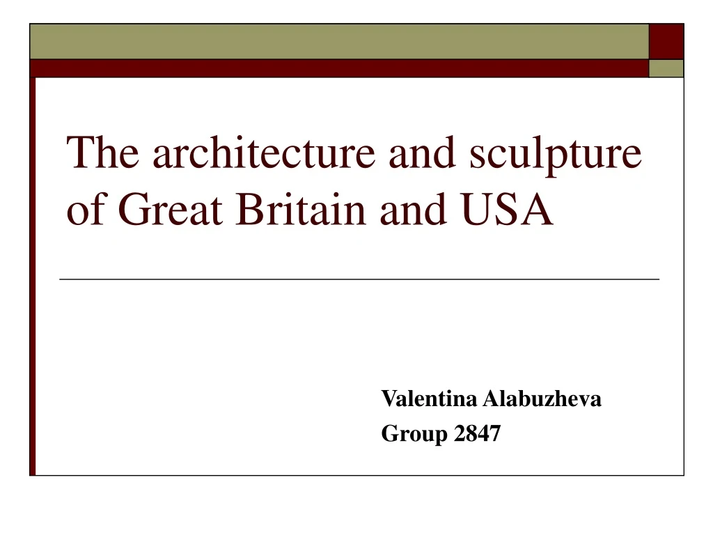 the architecture and sculpture of great britain and usa