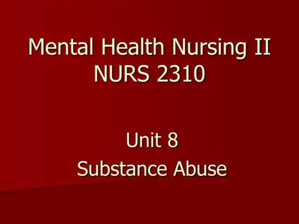 Mental Health Nursing II NURS 2310