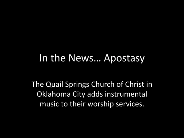 In the News… Apostasy