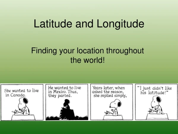 Latitude and Longitude