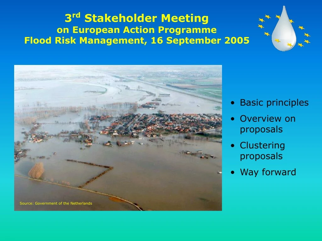 3 rd stakeholder meeting on european action programme flood risk management 16 september 2005