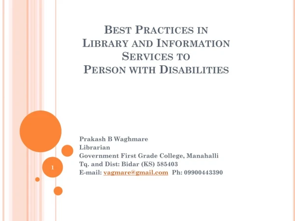 Best Practices in  Library and Information Services to  Person with Disabilities