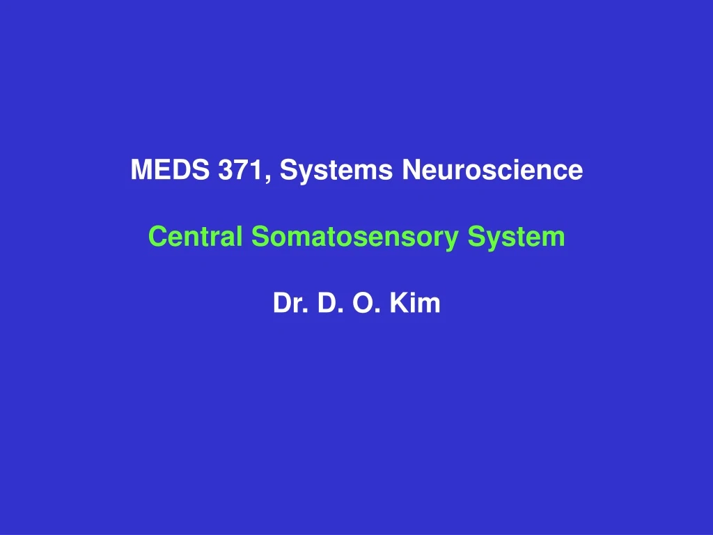 meds 371 systems neuroscience central