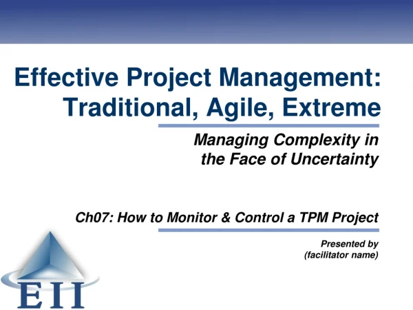 Effective Project Management: Traditional, Agile, Extreme