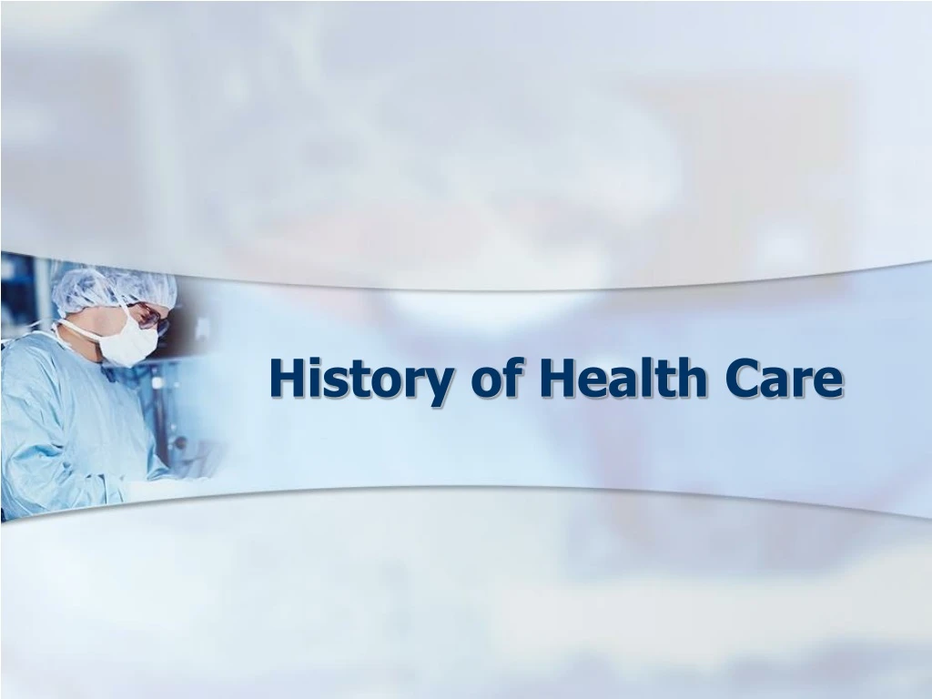 history of health care