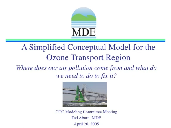 A Simplified Conceptual Model for the Ozone Transport Region