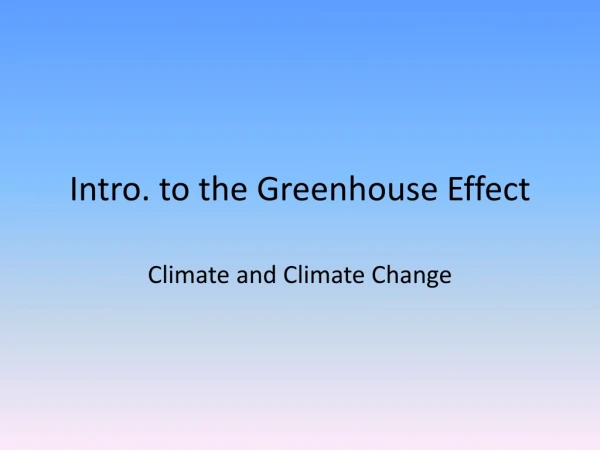 Intro. to the Greenhouse Effect