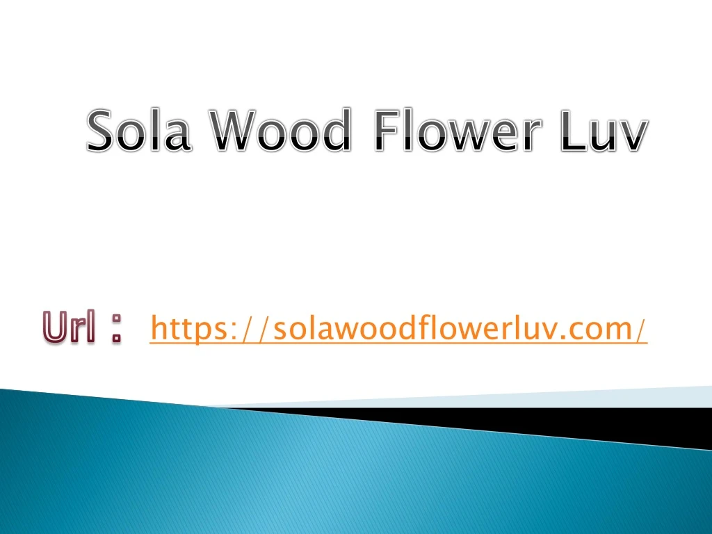 sola wood flower luv