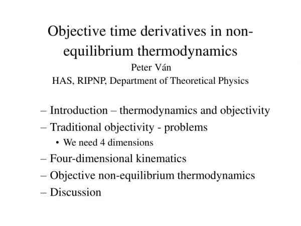 Introduction – thermodynamics and objectivity Traditional objectivity - problems