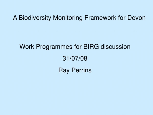 A Biodiversity Monitoring Framework for Devon