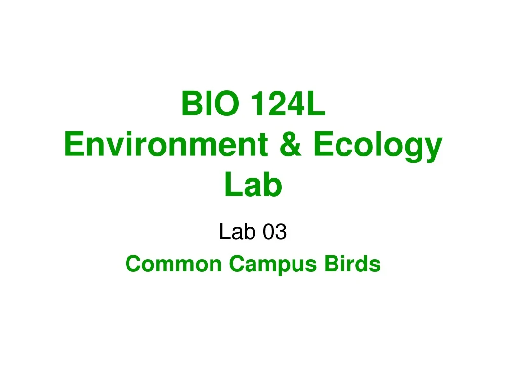 bio 124l environment ecology lab
