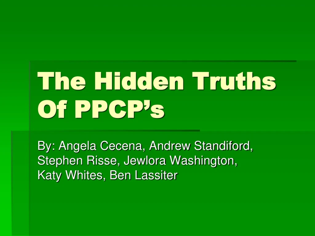 the hidden truths of ppcp s