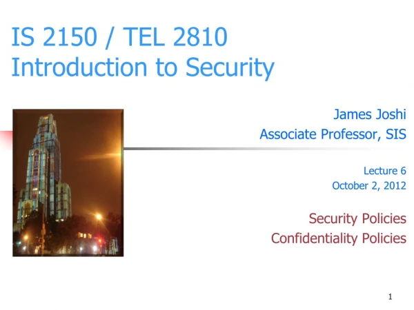 IS 2150 / TEL 2810 Introduction to Security