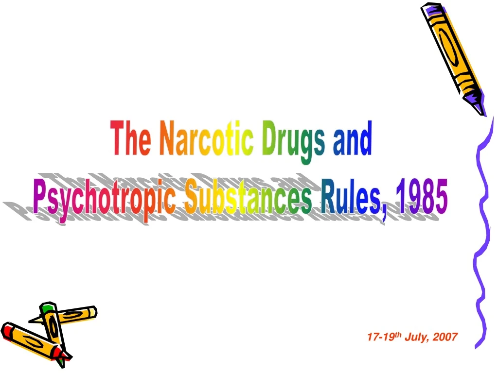 the narcotic drugs and psychotropic substances