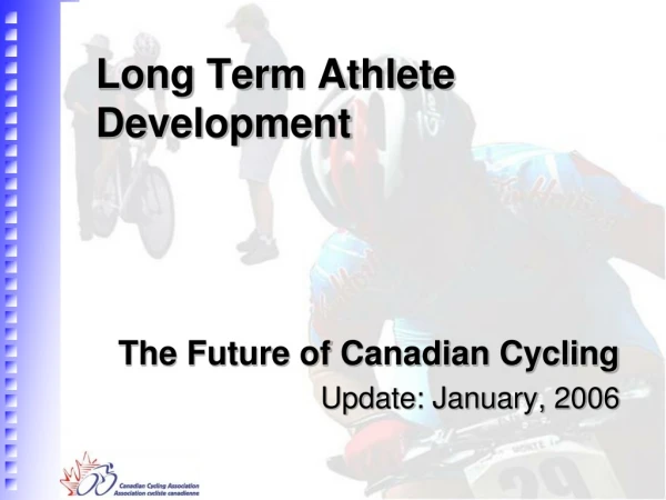 Long Term Athlete Development