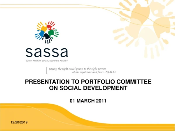 PRESENTATION TO PORTFOLIO COMMITTEE ON SOCIAL DEVELOPMENT  01 MARCH 2011