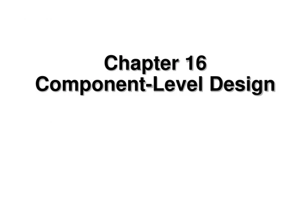 Chapter 16 Component-Level Design