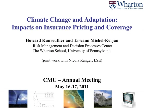 CMU – Annual Meeting May 16-17, 2011