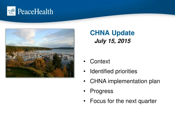 CHNA Update July 15, 2015