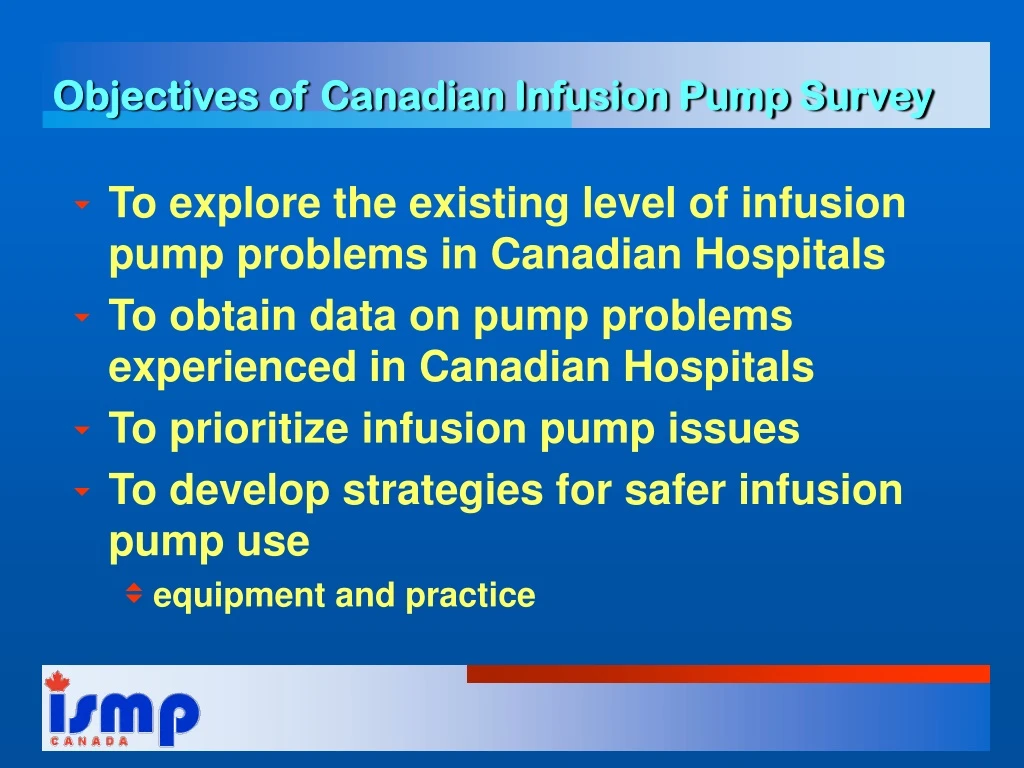 objectives of canadian infusion pump survey