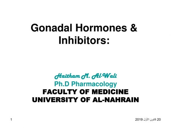 Gonadal Hormones &amp; Inhibitors:
