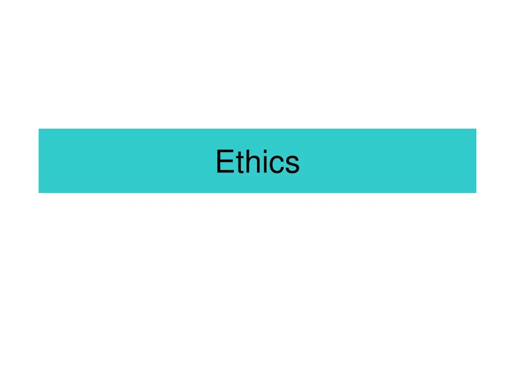 ethics