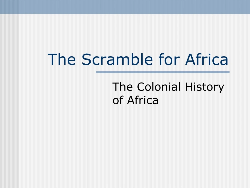 the scramble for africa