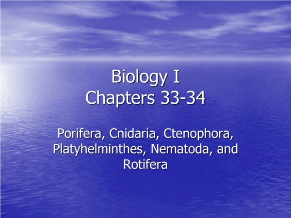 Biology I Chapters 33-34