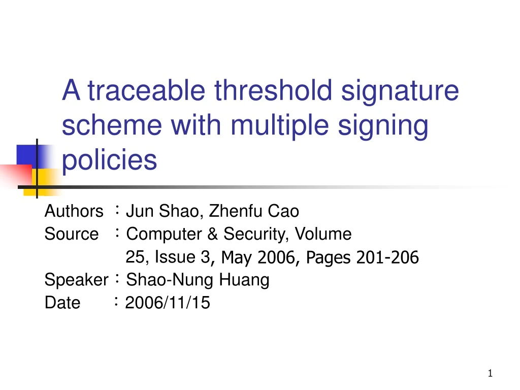 a traceable threshold signature scheme with multiple signing policies