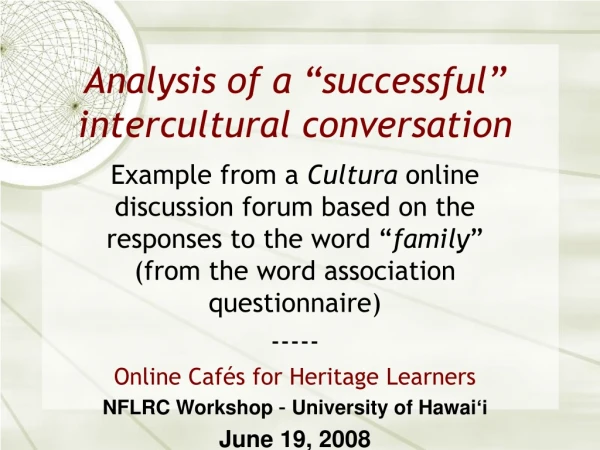 Analysis of a “successful” intercultural conversation