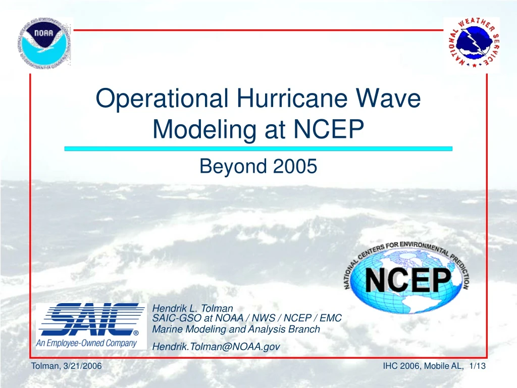 operational hurricane wave modeling at ncep